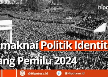 foto Ilustrasi Politik Identitas/Hipotesa.id